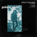 cover: Prince Paris|Wilder - Speak Your Mind (Extended Mix)