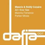 cover: Mannix|Roldy Cezaire - All I Ever See