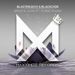 cover: Blackcode|Blasterjaxx|Robbie Rosen - Breathe Again