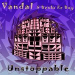 cover: Vandal|Benks Ez Boy - Unstoppable