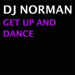 cover: Dj Norman - Get Up & Dance