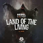 cover: Rebel Culture - Land Of The Living / Shockout