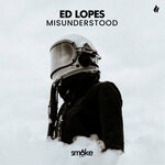 cover: Ed Lopes - Misunderstood