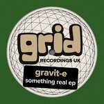 cover: Gravit-e - Something Real EP