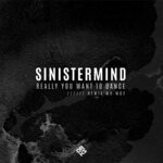 cover: Sinistermind - Really You Want To Dance