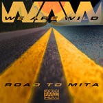 cover: We Are Wild - Road To Mita