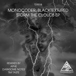 cover: Blacktextured|Monocoder - Storm The Clouds EP