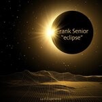 cover: Frank Senior - Eclipse