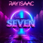 cover: Ray Isaac - 1 SEVEN