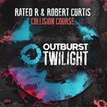 cover: Rated R|Robert Curtis - Collision Course (Extended Mix)