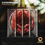 cover: Systembreaker - Mindcell (Extended Mix)