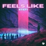 cover: Stefi - Feels Like