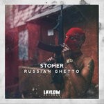 cover: Stomer - Russian Ghetto