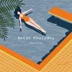 cover: Anton Kholodny - Walking