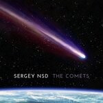 cover: Sergey Nsd - The Comets