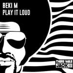 cover: Beki M - Play It Loud