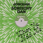 cover: Jonquan|Screechy Dan - When Ya Hold Me