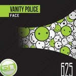 cover: Vanity Police - Face