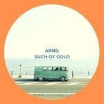 cover: Arne - Such Of Gold