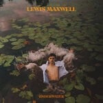 cover: Lewis Maxwell - Underwater