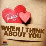 cover: Twiggi - When I Think About You