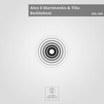 cover: Alex Ll Martinenko|Tilia - Bethlehem