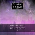 cover: Danny Villagrasa - Big Little City