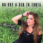 cover: Marlissa Vela - No Voy A Ser Tu Tonta