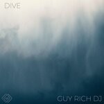 cover: Guy Rich Dj - Dive (Original Mix)