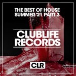 cover: Various - The Best Of House Summer '21 Part 3