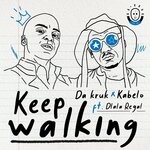 cover: Da Kruk|Dlala Regal - Keep Walking