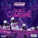 cover: Rumour - Drowning In Codeine