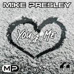 cover: Mike Presley - You & Me