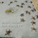 cover: Basti Grub - Feat. Friends EP