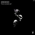 cover: Jiberish - The Cover Up