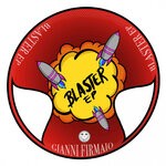 cover: Gianni Firmaio - Blaster EP