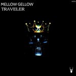 cover: Mellow Gellow - Traveler