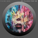 cover: Sky White|Techno Bros - No Place For Us