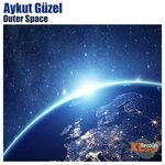 cover: Aykut Guzel - Outer Space