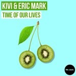 cover: Eric Mark|Kivi - Time Of Our Lives