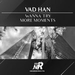 cover: Vad Han - Wanna Try