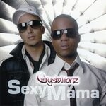 cover: The Crystallionz - Sexy Mama