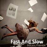 cover: Soleil Fisher - Fast & Slow (Radio Cut)