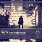 cover: Ericksii - Tell Me How (The Remixes)