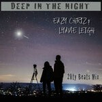 cover: Eazy Chriz|Lyane Leigh - Deep In The Night (20ty Beats Mix)