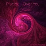 cover: Placide - Over You (Original Mix)