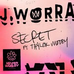 cover: J. Worra|Taylor Moody - Secret (Extended Mix)