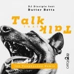 cover: Butter Betts|Dj Disciple - Talk That Talk (IV Money Rain Remix)