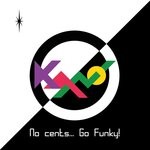 cover: Kano - No Cents... Go Funky!