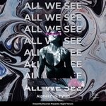 cover: Alpherz|Fyrah - All We See